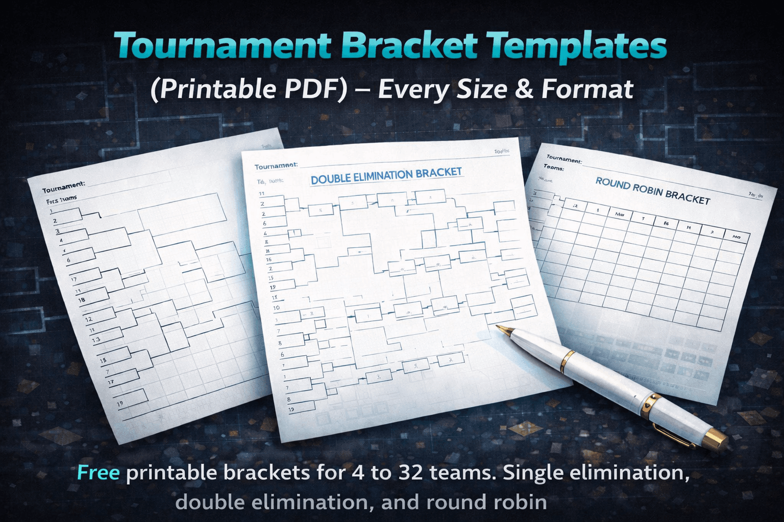 Tournament Bracket Templates (Printable PDF) — Every Size & Format